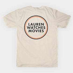 Lauren Watches Movies T-Shirt